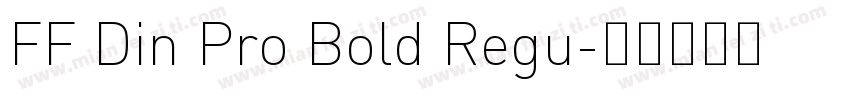 FF Din Pro Bold Regu字体转换